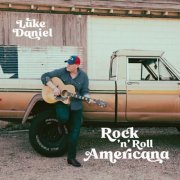 Luke Daniel - Rock 'n' Roll Americana (2022) Hi Res