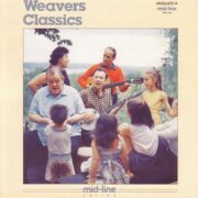 The Weavers - The Weavers Classics (1987)