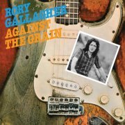 Rory Gallagher - Against The Grain (1975/20200 [Hi-Res]
