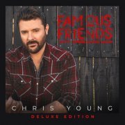 Chris Young - Famous Friends (Deluxe Edition) (2022) [Hi-Res]