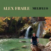 Alex Fraile - Melifluo (2022)
