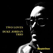Duke Jordan - Two Loves (1973/1991) FLAC