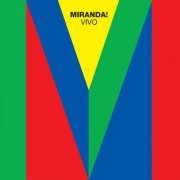 Miranda! - Miranda! Vivo (2015)