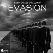 Sarah Garlot Darkdomina - Evasion (2019)