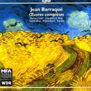 Sylvain Cambreling, Peter Rundel, Jurg Wyttenbach - Barraque: Complete Works (1998)