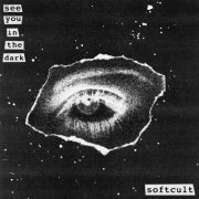 Softcult - See You In The Dark EP (2023) Hi-Res