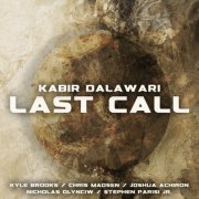 Kabir Dalawari - Last Call (2024)