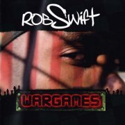 Rob Swift - Wargames (2005)