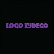 Loco Zydeco - Loco Zydeco (2016)