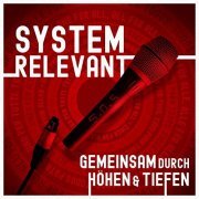 VA - Systemrelevant - Gemeinsam durch Höhen & Tiefen (2020)