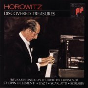 Vladimir Horowitz - Discovered Treasures (1962-1972): Previously unreleased studio recordings (1992)