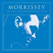Morrissey - The HMV / Parlophone Singles 1988-1995 (2009)