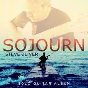 Steve Oliver - Sojourn (2022)