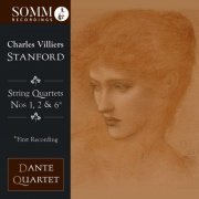 Dante Quartet - Stanford: String Quartets, Vol. 3 (2020) [Hi-Res]