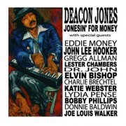 Deacon Jones - Jonesen For Money (Studio) (2007)
