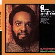 Grover Washington, Jr. - Inner City Blues (1972/2008) CD-Rip