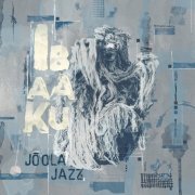 Ibaaku - Joola Jazz (2024) [Hi-Res]