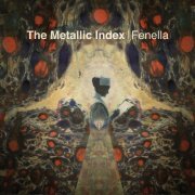 Fenella featuring Jane Weaver - The Metallic Index (2022)