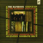 The Bamboos - Step It Up (2006)