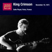 King Crimson - 1973-11-19 Paris, FR (2019)