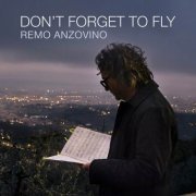 Remo Anzovino - Don't Forget to Fly (2023)
