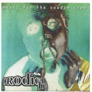 The Prodigy - Music for the Voodoo Crew  (1996)