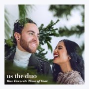 Us The Duo - Our Favorite Time of Year (Deluxe Edition) (2019)