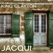 King Clayton - Jacqui (2024)