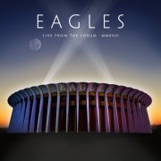 Eagles - Live From The Forum MMXVIII (2020) [Hi-Res]