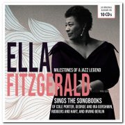 Ella Fitzgerald - Milestones Of A Jazz Legend: Ella Fitzgerald Sings The Songbooks Of Porter, Gershwin, Rodgers & Hart, Berlin [10CD Box Set] (2021)