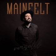 Mainfelt - Versatile (2024) [Hi-Res]