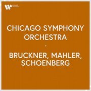 Chicago Symphony Orchestra - Bruckner, Mahler, Schoenberg (2022)