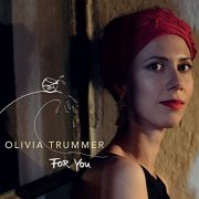 Olivia Trummer - For You (2022) Hi Res