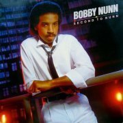 Bobby Nunn - Second To Nunn (1982)