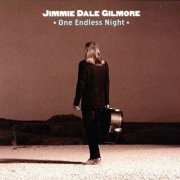 Jimmie Dale Gilmore - One Endless Night (2000)