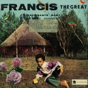 Francis the Great - Ravissante Baby [Remastered] (2015)