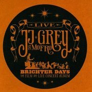 JJ Grey & Mofro - Brighter Days (2011)