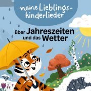 LiederTiger - Meine Lieblingskinderlieder über Jahreszeiten und das Wetter (2024) Hi-Res