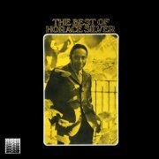 Horace Silver - The Best of Horace Silver (1969/2022) Hi Res