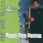 Pee Wee Ellis - ... Live and Funky (2001) CD-Rip