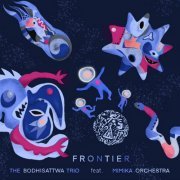 The Bodhisattwa Trio - Frontier (2023)