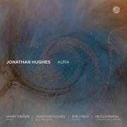 Jonathan Hughes - Aura (2022) [Hi-Res]