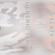 Flaty - Generic TARGZ (2019) [.flac 24bit/96kHz]