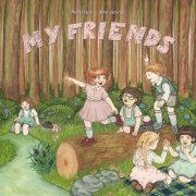 Mousey - My Friends (2022)
