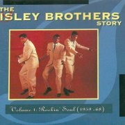 The Isley Brothers - The Isley Brothers Story, Vol. 1: Rockin' Soul (1959-68) [1991] Lossless