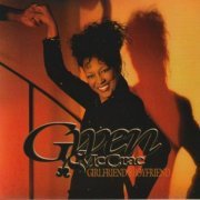 Gwen McCrae - Girlfriends Boyfriend (1998)