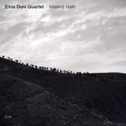 Elina Duni Quartet - Matane Malit (2012)