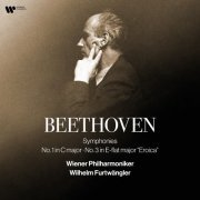 Wilhelm Furtwängler - Beethoven: Symphonies Nos. 1 & 3 "Eroica" (Remastered) (2021) [Hi-Res]