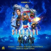 Pinar Toprak - Stargirl: Season 1 (Original Television Soundtrack) (2020) [Hi-Res]