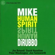 Mike DiRubbo - Human Spirit (2003/2009) FLAC